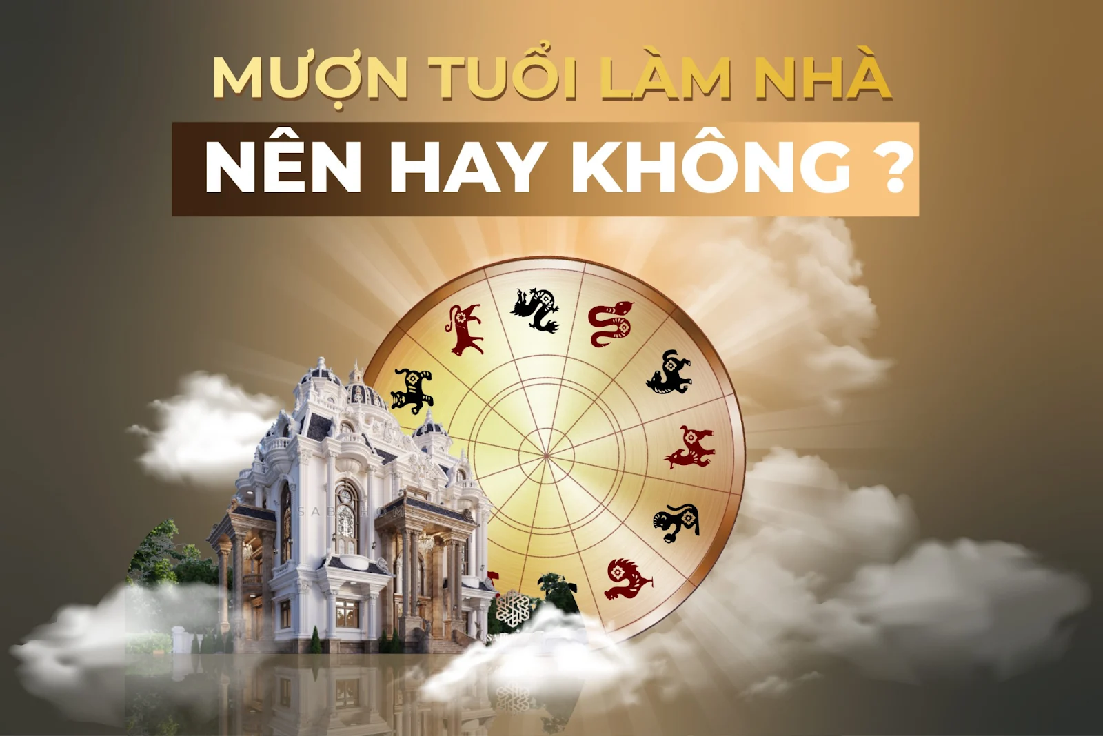 Xem tuổi làm nhà năm 2026