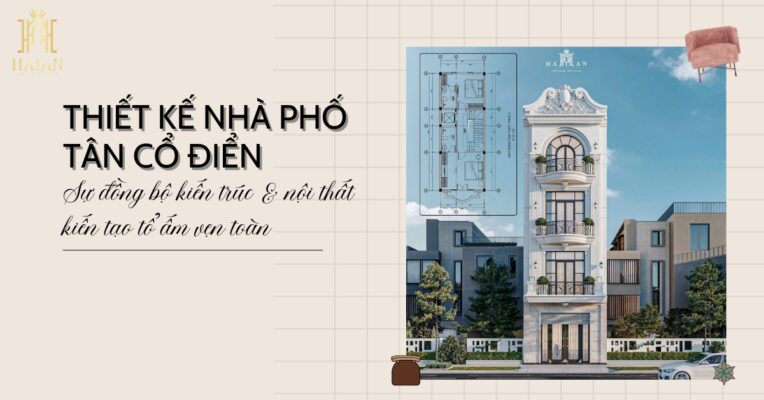 Thiết kế nhà phố Tân cổ điển