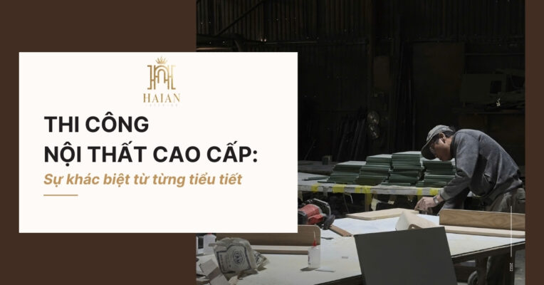 Thi công nội thất cao cấp